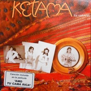 7 / KETAMA / TU VOLVERAS