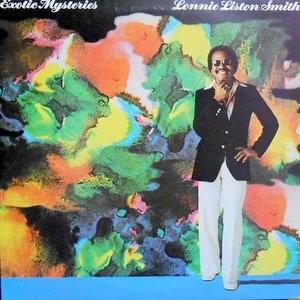 LONNIE LISTON SMITH / EXOTIC MYSTERIES