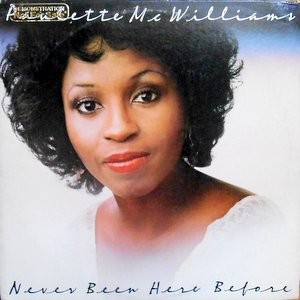 LP / PAULETTE MCWILLIAMS / NEVER BEEN HERE BEFORE