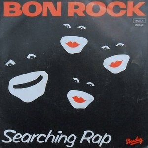 7 / BON ROCK AND THE RYTHEM REBELLION / SEARCHING RAP / BRIXTON BOP