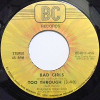 7 / BAD GIRLS / TOO THROUGH / (INSTRUMENTAL)