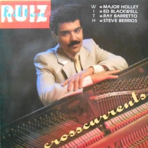 LP / HILTON RUIZ / CROSS CURRENTS