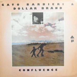 LP / GATO BARBIERI & DOLLAR BRAND / CONFLUENCE
