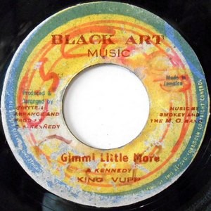 7 / KING VUPP / GIMMI LITTLE MORE / VERSION