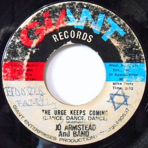7 / JO ARMSTEAD / THE URGE KEEPS COMING / A STONE GOOD LOVER