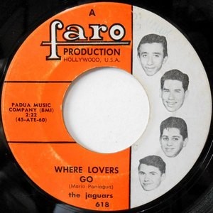 7 / THE JAGUARS / WHERE LOVERS GO / DICOVER A LOVER