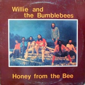 LP / WILLIE AND THE BUMBLEBEES / HONEY FROM THE BEE