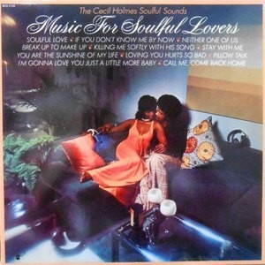 LP / THE CECIL HOLMES SOULFUL SOUNDS / MUSIC FOR SOULFUL LOVERS