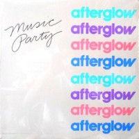 LP / AFTERGLOW / MUSIC PARTY