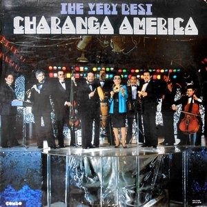 LP / CHARANGA AMERICA / THE VERY BEST