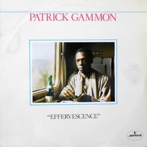 LP / PATRICK GAMMON / EFFERVESCENCE