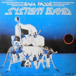 LP / SYSTEM BAND / BAM PASSE