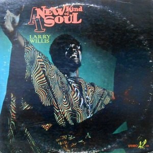 LP / LARRY WILLIS / A NEW KIND OF SOUL