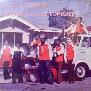 LP / CARL MCKNIGHT / THE DEVIL'S OUT TONIGHT