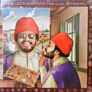 LP / LONNIE LISTON SMITH & THE COSMIC ECHOES / RENAISSANCE