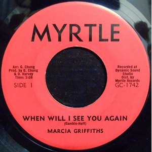 7 / MARCIA GRIFFITHS / ONIKA / WHEN WILL I SEE YOU AGAIN / SEE YOU AGAIN