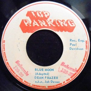 7 / DEAN FRAZER A.K.A. JAH DEVON / BLUE MOON / MOON ROCK