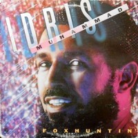 LP / IDRIS MUHAMMAD / FOXHUNTIN'