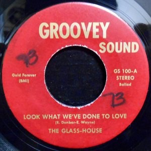 7 / THE GLASS-HOUSE / THE STEREO / LOOK WHAT WE'VE DONE TO LOVE / I REALLY LOVE YOU