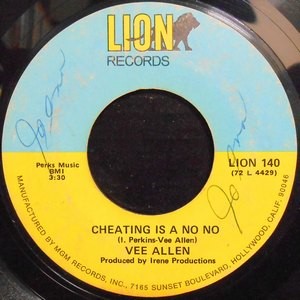 7 / VEE ALLEN / CHEATING IS A NO NO / CAN I