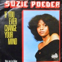 7 / SUZIE POEDER / IF YOU EVER CHANGE YOUR MIND / NELIS JOE LAT ADJING
