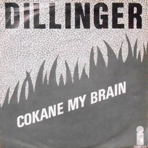 7 / DILLINGER / COKAINE IN MY BRAIN / POWER BANK