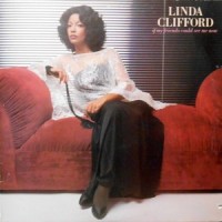 LP / LINDA CLIFFORD / IF MY FRIENDS COULD SEE ME NOW