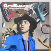 LP / GATO BARBIERI / THE THIRD WORLD REVISITED