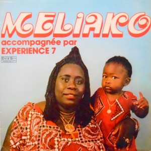 LP / MELIAKO / ACCOMPAGNEE PAR EXPERIENCE 7