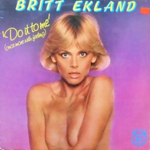 12 / BRITT EKLAND / DO IT TO ME / PRIVATE PARTY