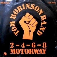 7 / TOM ROBINSON BAND / 2-4-6-8 MOTORWAY / I SHALL BE RELEASED