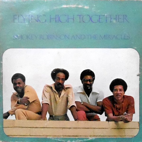 LP / SMOKEY ROBINSON AND THE MIRACLES / FLYING HIGH TOGETHER | EL
