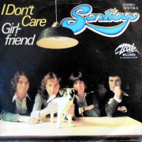 7 / SANTIAGO / I DON'T CARE / GIRLFRIEND