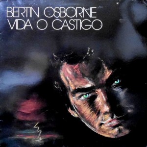 LP / BERTIN OSBORNE / VIDA O CASTIGO