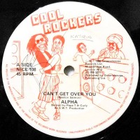 12 / ALPHA / PAPA T & CURLY / CAN'T GET OVER YOU / RISK ACTION DUB