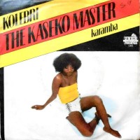 7 / THE KASEKO MASTER / KOLEBRI / KARAMBA