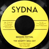 7 / THE MIGHTY SOUL CAT / ROCKERS FESTIVAL / ROCKERS VERSION