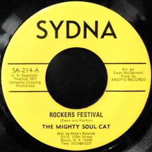 7 / THE MIGHTY SOUL CAT / ROCKERS FESTIVAL / ROCKERS VERSION