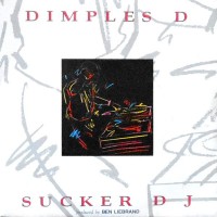 7 / DIMPLES D / SUCKER DJ / SUCKER DRUMS