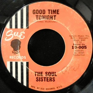 7 / THE SOUL SISTERS / GOOD TIME TONIGHT / SOME SOUL FOOD