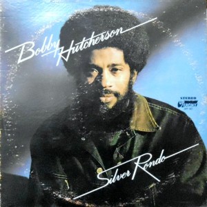 LP / BOBBY HUTCHERSON / SILVER RONDO