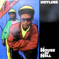 12 / HOTLINE / HELLHOUSE / HOUSE OF HELL