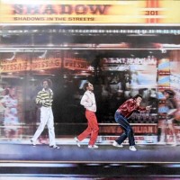 LP / SHADOW / SHADOWS IN THE STREETS