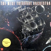 LP / THE MIKE THEODORE ORCHESTRA / COSMIC WIND