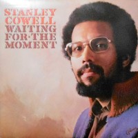 LP / STANLEY COWELL / WAITING FOR THE MOMENT