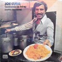 LP / JOE CUBA / COCINANADO LA SALSA (COOKIN' THE SAUSE)