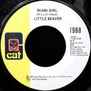 7 / LITTLE BEAVER / MIAMI GIRL / I LOVE THE WAY YOU LOVE