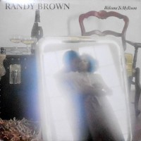 LP / RANDY BROWN / WELCOME TO MY ROOM