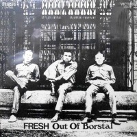 LP / FRESH / OUT OF BORSTAL
