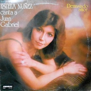 LP / ESTELA NUNEZ / CANTA  A JUAN GABRIEL